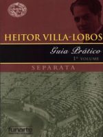 2009, Guia Prático. 1 volume : Separata / H. Villa-Lobos