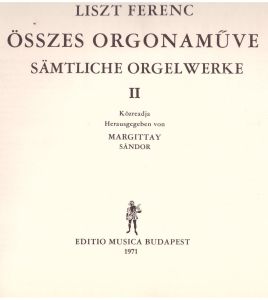 Összes Orgonaműve [Ноти] = Sämtliche Orgelwerke. Heft 2 / Ferenc Liszt